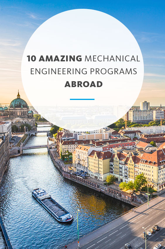 Top universities around the world offer mechanical engineering courses with research and internship options in English. Here are some of the best ones!