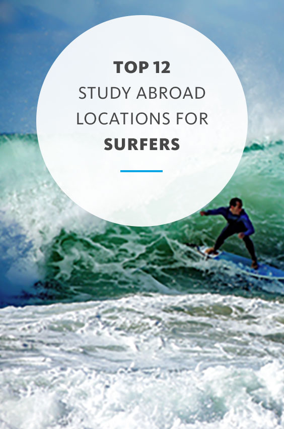 Looking for the best waves in the world? We searched for the best surf spots close to universities where you can study abroad with UCEAP. Surf’s up!